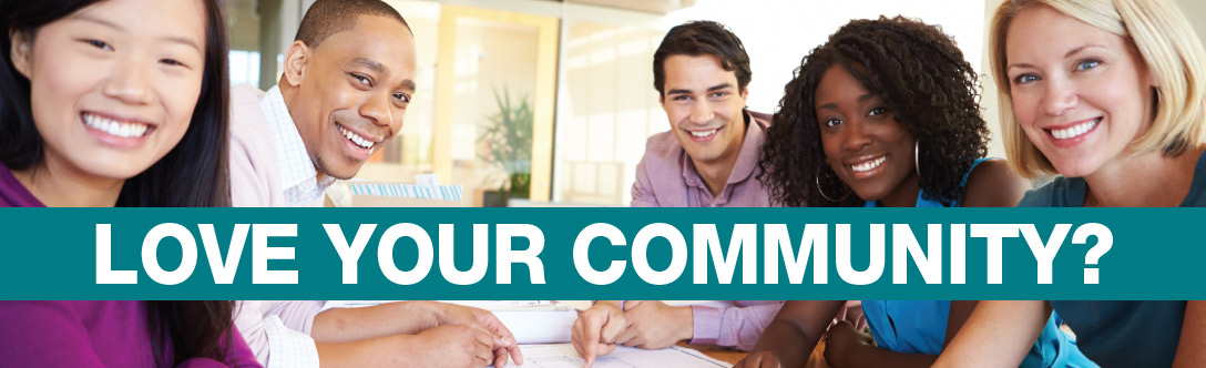 Image of people with the text, Love Your Community?